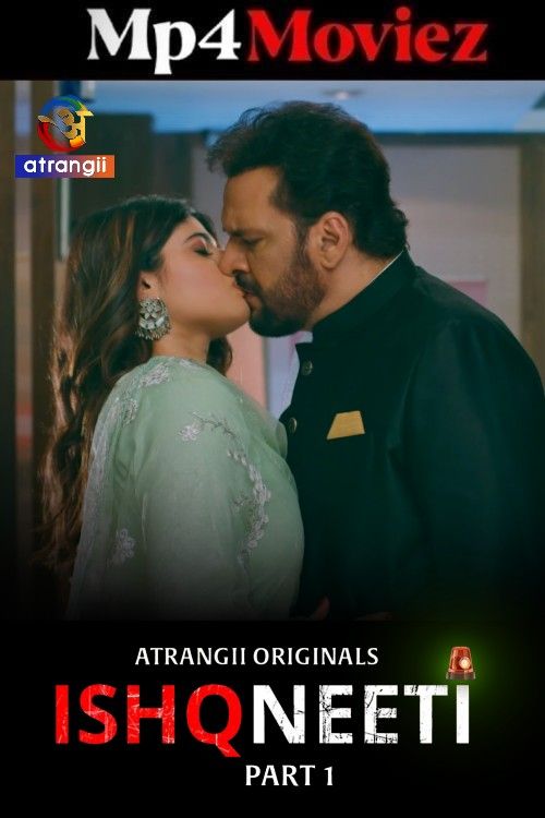 Ishqneeti (2026) S01 Part 1 Hindi Atrangii Web Series download full movie