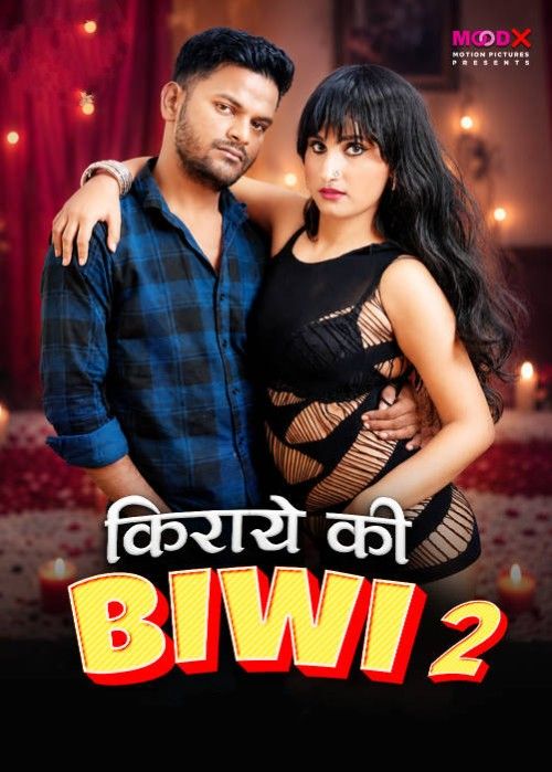 Kiraye Ki Bibi (2026) Season 1 (Episodes 2) Hindi Moodx Web Series